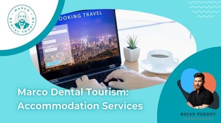 Accommodation Services by Marco Dental Tourism