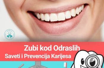 Zubi kod Odraslih - Saveti i Dentalna Higijena marco dental tourism