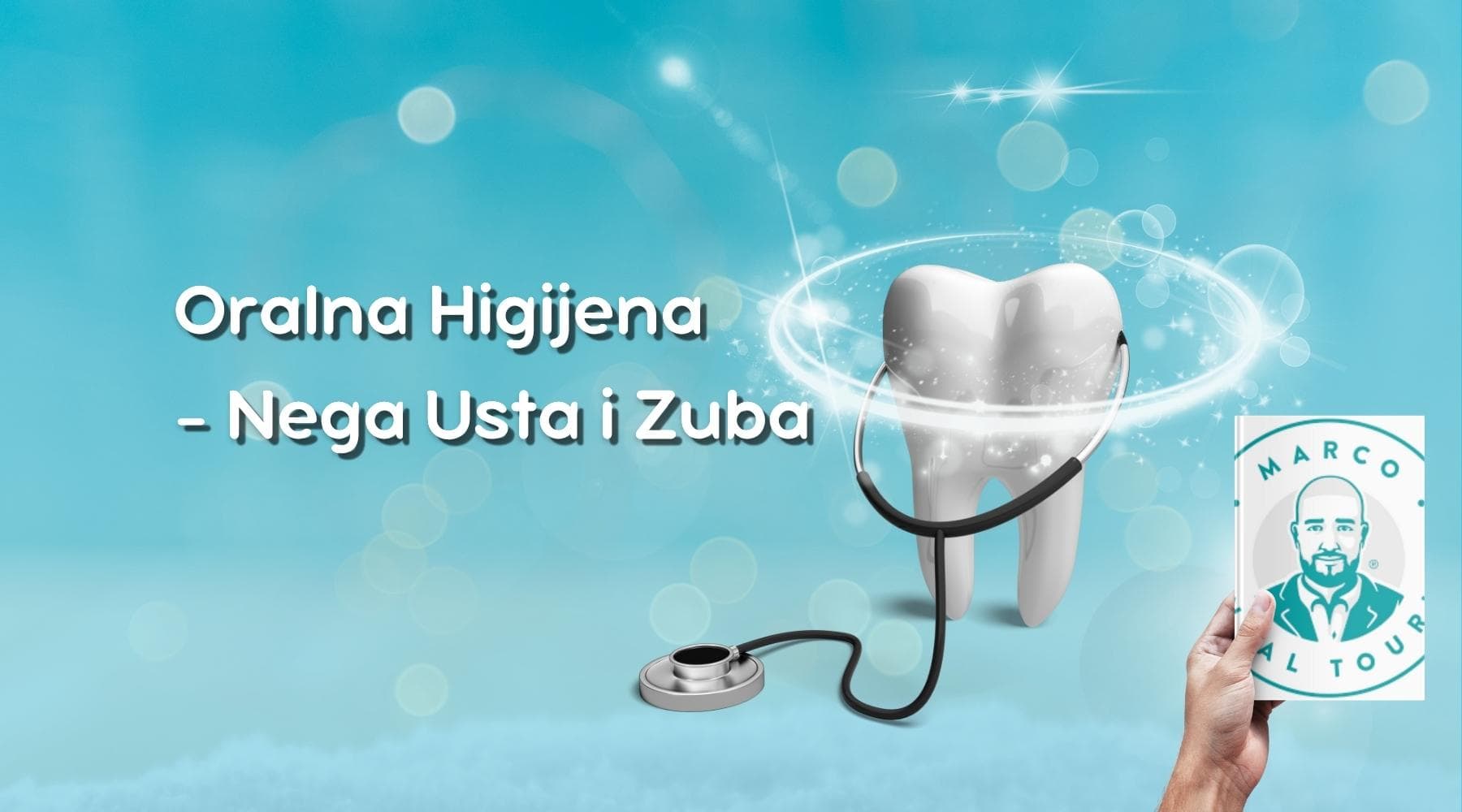 Oralna Higijena - Nega Usta i Zuba