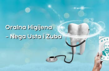 Oralna Higijena - Nega Usta i Zuba marco dental tourism