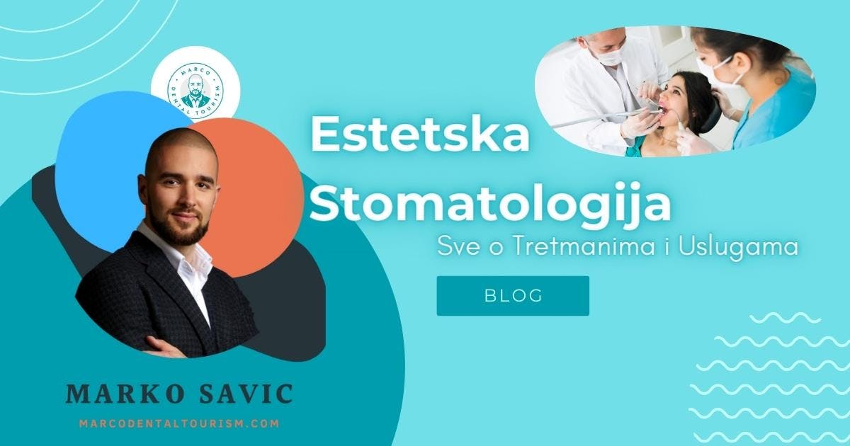 Estetska Stomatologija: Sve o Tretmanima i Uslugama