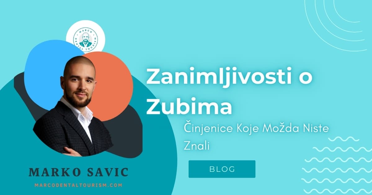 Zanimljivosti o Zubima i cinjenice Koje Mozda Niste Znali