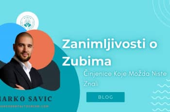 Zanimljivosti o Zubima i cinjenice Koje Mozda Niste Znali marco dental tourism