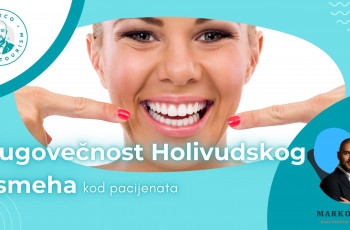 Dugovečnost Holivudskog osmeha kod pacijenata - Marco Dental Tourism marco dental tourism