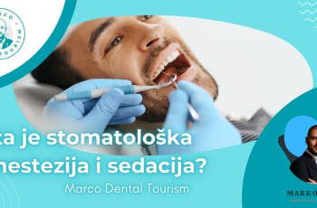 Sta je stomatoloska anestezija i sedacija marco dental tourism