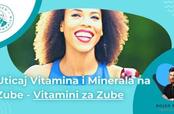 Kako Vitamini i Minerali Uticu na Zube marco dental tourism