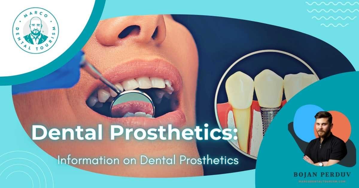 Dental Prosthetics: Information on Dental Prosthetics