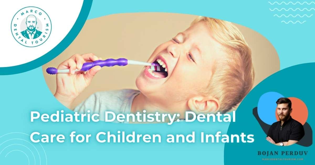 Pediatric Dentistry: Dental Care for Children and Infants