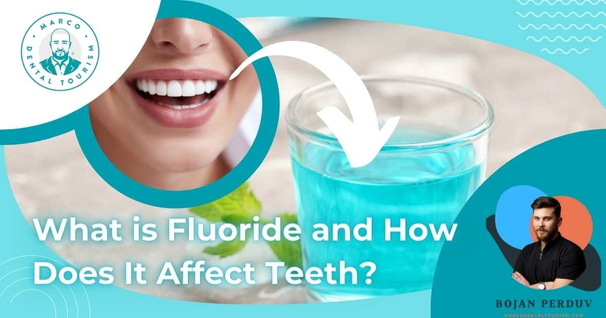 What is Fluoride and How Does It Affect Teeth?