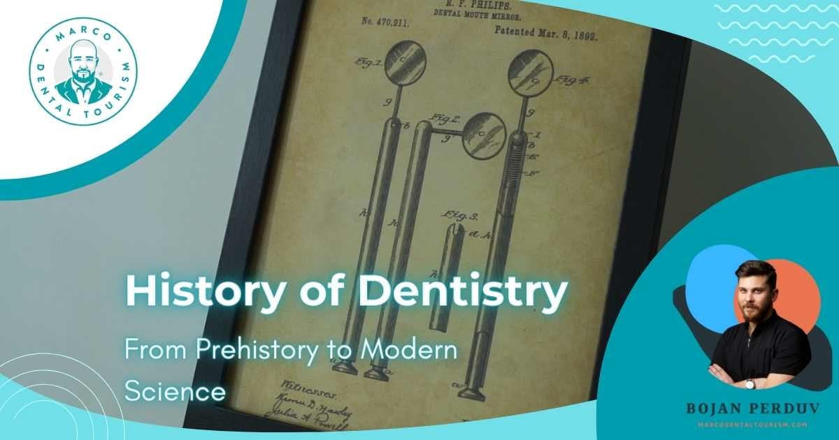 History of Dentistry: From Prehistory to Modern Science