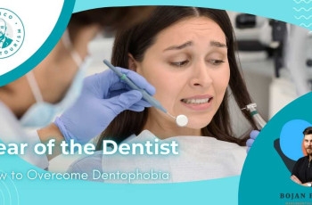 Fear of the Dentist: How to Overcome Dentophobia marco dental tourism