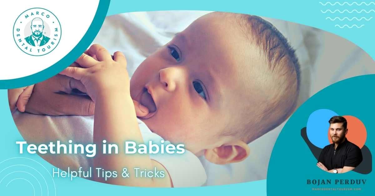 Teething in Babies: Helpful Tips & Tricks