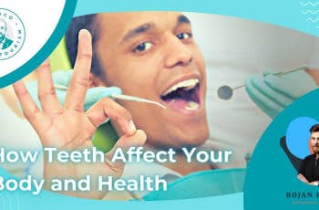 The Effect of Teeth On Your Body and Health marco dental tourism