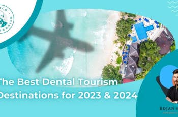 The Best Dental Tourism Destinations for 2023 marco dental tourism