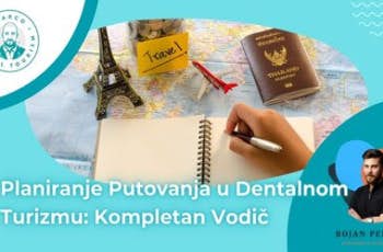 Planiranje putovanja u dentalnom turizmu marco dental tourism