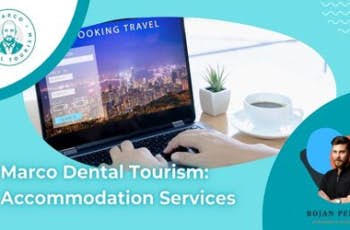 Accommodation Services by Marco Dental Tourism marco dental tourism